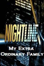 Watch Primetime Nightline  My Extra Ordinary Family Vodly