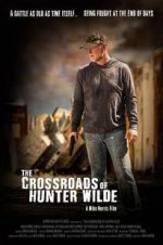 Watch The Crossroads of Hunter Wilde Vodly