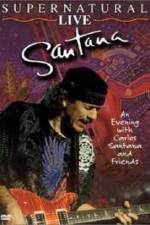 Watch Santana: Supernatural Live Vodly