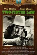 Watch Two-Fisted Law Vodly