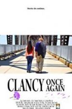 Watch Clancy Once Again Vodly