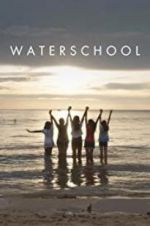 Watch Waterschool Vodly