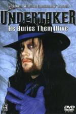 Watch WWE Undertaker - He Buries Them Alive Vodly