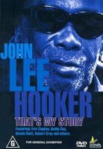 Watch John Lee Hooker: That\'s My Story Vodly