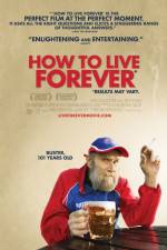 Watch How to Live Forever Vodly