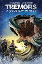 Watch Tremors: A Cold Day in Hell Vodly