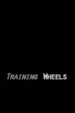 Watch Training Wheels Vodly