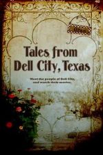 Watch Tales from Dell City, Texas Vodly