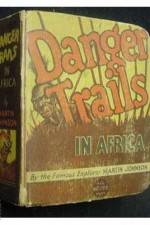 Watch Danger Trails Vodly