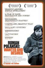 Watch Roman Polanski: Wanted and Desired Vodly