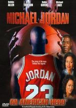 Watch Michael Jordan: An American Hero Vodly