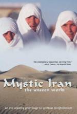 Watch Mystic Iran: The Unseen World Vodly