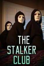 Watch The Stalker Club Vodly