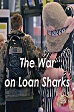 Watch The War on Loan Sharks Vodly