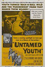 Watch Untamed Youth Vodly