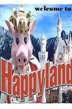 Watch Welcome to Happyland Vodly