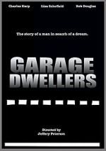 Garage Dwellers vodly