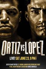 Watch Victor Ortiz vs Josesito Lopez Vodly