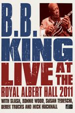 Watch B.B. King: Live at the Royal Albert Hall Vodly