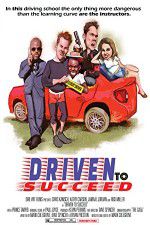 Watch Driven to Succeed Vodly