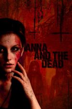 Watch Anna and the Dead Vodly