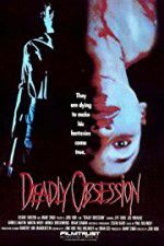 Watch Deadly Obsession Vodly