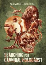 Watch Searching for Cannibal Holocaust Vodly