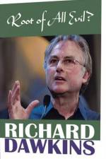 Watch The Root of All Evil? - Richard Dawkins Vodly