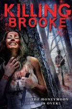 Watch Killing Brooke Vodly