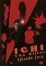 Watch Ichi the Killer: Episode 0 Vodly