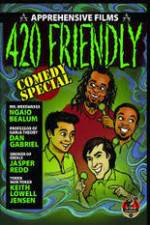 Watch 420 Friendly Comedy Special Vodly