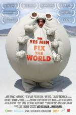 Watch The Yes Men Fix the World Vodly