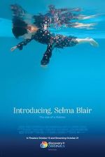 Watch Introducing, Selma Blair Vodly