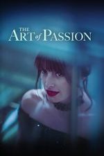 Watch The Art of Passion Vodly