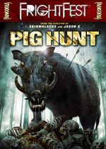 Watch Pig Hunt Vodly