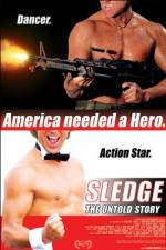 Watch Sledge: The Untold Story Vodly