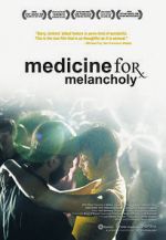 Watch Medicine for Melancholy Vodly