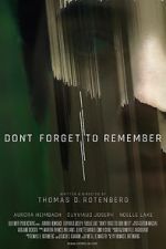 Watch Don\'t Forget to Remember Vodly