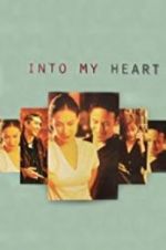 Watch Into My Heart Vodly