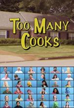 Watch Too Many Cooks (TV Short 2014) Vodly