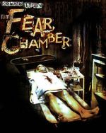 Watch The Fear Chamber Vodly