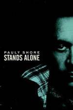 Watch Pauly Shore Stands Alone Vodly