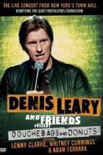 Watch Denis Leary: Douchebags and Donuts Vodly