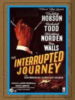 Watch The Interrupted Journey Vodly