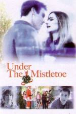 Watch Under the Mistletoe Vodly