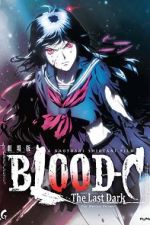 Watch Blood-C: The Last Dark Vodly
