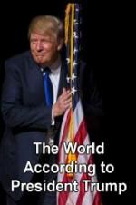 Watch The World According to President Trump Vodly