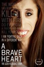 Watch A Brave Heart: The Lizzie Velasquez Story Vodly