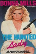 Watch The Hunted Lady Vodly