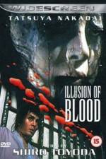 Watch Illusion of Blood Vodly